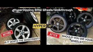 Hyper Dipping BMW Wheels/Walkthrough (Should you Hyper Dip your BMW Wheels?)(F30)(DIY)