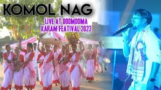 Komol Nag Live At Doomdoma Central Karam 2023 || Live Jhumur Songs || AB Creation