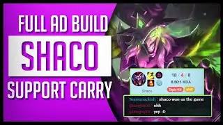 SHACO SUPPORT 10.15 FULL AD CARRY MODE - League of Legends