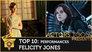 Felicity Jones Performances - Top 10