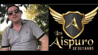 El Monarca De Sinaloa - Con Los Aispuro De Durango 2018 #chemelaispuro