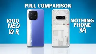 IQOO Neo 10R vs Nothing Phone 3a | Full Comparison