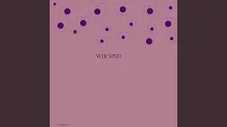 Wir sind