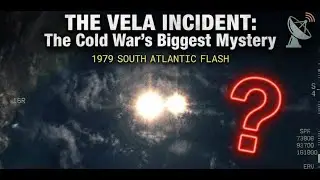 The Vela Incident: Who Detonated a Nuclear Bomb in 1979?