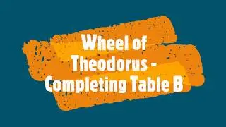 Wheel of Theodorus Project - Completing Table B