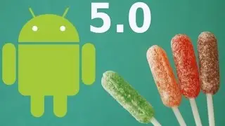 Android 5 0 Lollipop