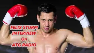 Felix Sturm interview on ATG Radio