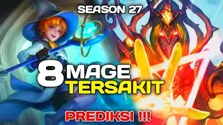 8 HERO MAGE TERSAKIT SEASON 27 - HERO META SEASON 27 | MAGE PALING SAKIT SEASON 27
