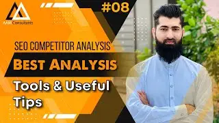 SEO Competitor Analysis &ndash; Best Analysis Tools & Useful Tips | SEO Course for Beginners Tutorials #8