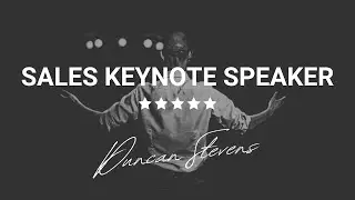 Sales Keynote Speaker Duncan Stevens