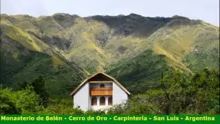 Monasterio Belen - Cerro de Oro - Merlo - San Luis - Argentina