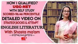 How I qualified #UGCNETEnglishLiterature2025 | Books,sources,Notes|Completeinformation |#ShastaMam