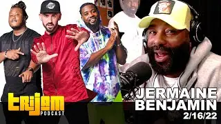 TriJam Podcast: Jermaine Benjamin [2-16-22]