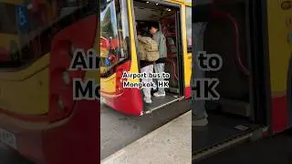A21 Bus | Cheap Transport From HK Airport To Downtown | Mongkok HK #hongkongadventure