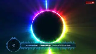 RetroVision   Get Down kwikMIX by DJ Richie Rich 128