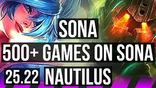 SONA & Xayah vs NAUTILUS & Kai'Sa (SUP) | 23k DMG, 5/4/24, 500+ games | NA Challenger | 25.22