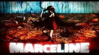 『 MARCELINE 』 Akame ga kill  (TRAP ANIME EDIT)