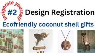 Design Registration ecofriendly coconut shell gifts