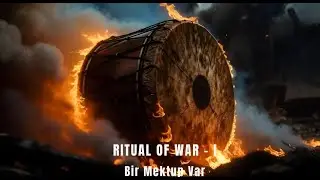 SAVAŞ RİTÜELİ – I  | Epic Tribal War Drums | Cinematic Battle Instrumental |#birmektupvar  #2026