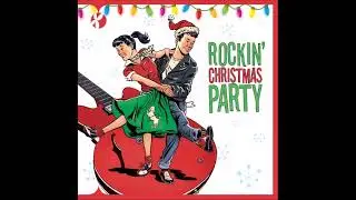 Rockin' Christmas Party - The Mistletones