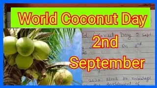 10 Lines on World Coconut Day !! World Coconut Day 2020 !! World Coconut Day 2 September !! Topic