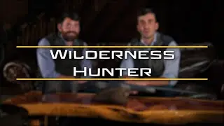 Практический опыт &mdash; B-14 Wilderness Hunter