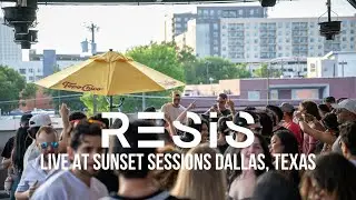 Resis Live At Sunset Sessions Dallas 2025