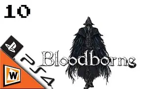 Let's Play Bloodborne - PS4 [HD] #10 Hungrige Bestie