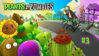 Jogando plantas vs zombies parte 3