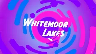 Whitemoor Lakes 2023