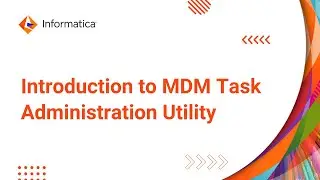 Introduction to MDM Task Administration Utility