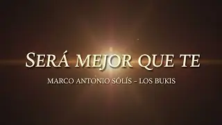 Marco Antonio Sol&iacute;s, Los Bukis - Ser&aacute; Mejor Que Te || Lyrics Video/Letra || AI Visuals