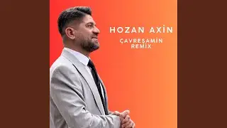 Çavreşamin/Remix