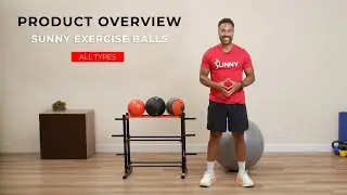 Exercise Ball Overview: Yoga, Medicine, Slam & Pilates Explained