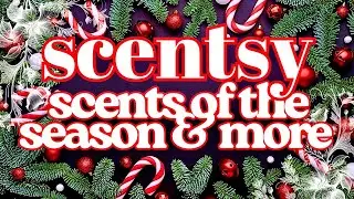 Scentsy-Scents of the Season & More