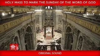23 January 2022, Holy Mass to mark the Sunday of the Word of God | Pope Francis
