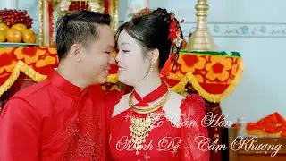 Lễ Tân Hôn Minh Dễ - Cẩm Khương 2025