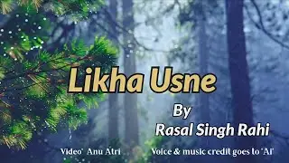 Likha usne || Rasal Singh Rahi || New Hindi song || official video || Anu Atri || Trending || Ai ||