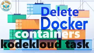 Delete Docker Container | kodekloud task | Docker | kubernetes | kodekloud Engineer | aws | linux