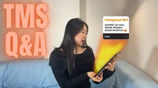 TMS Q&A - ich beantworte ALLE eure Fragen
