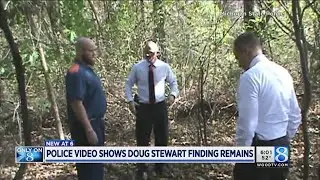 Police video shows Doug Stewart finding remains