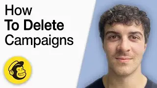 How to Delete Campaigns on Mailchimp [2025 Full Guide]