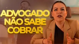 Como Cobrar Honorários Altos na Advocacia e Fazer o Cliente Agradecer