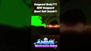 NEW AV BROLY VANGUARD SNEAK!!!! | Roblox | Anime Vanguards #roblox #animevanguards #showcase