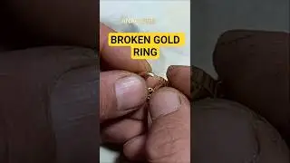 Broken Gold Ring &mdash; Can It Be Fixed? 💍