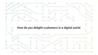 Reimagine Customer Experience  | Leverage Technologies