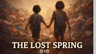 The lost spring part 1