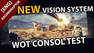 NEW Vision System Tested by WoT Consol! - True Vision Test