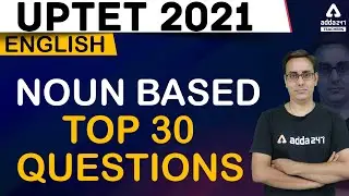 UPTET 2021 | UPTET English Classes | Nouns Based Top 30 Questions