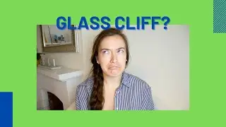 WOMEN AND THE GLASS CLIFF PHENOMENON